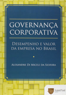 Governança Corporativa: Desempenho e Valor da Empresa no Brasil